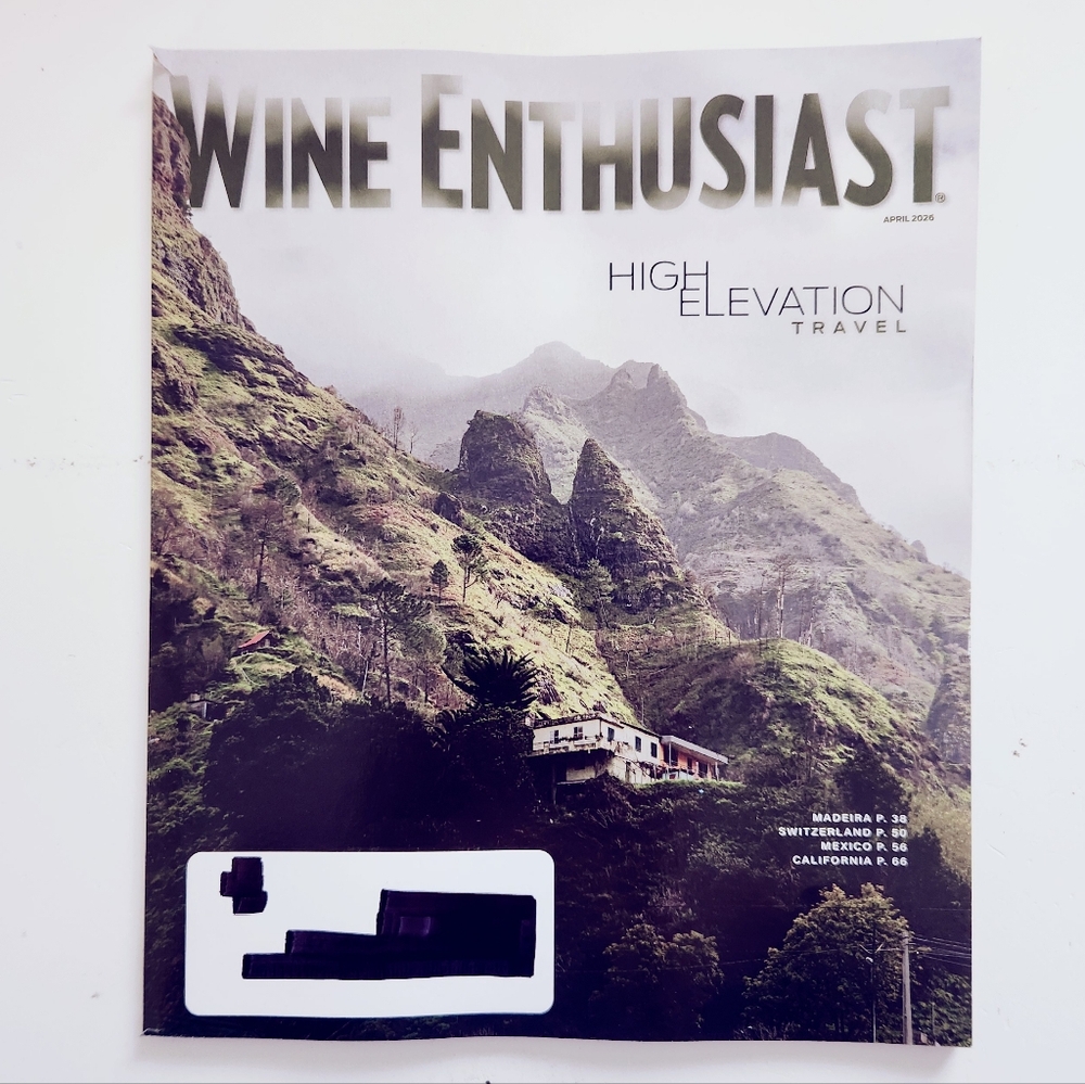 🍭7/$15 Wine Enthusiast Magazine April 2026 High Elevation Travel